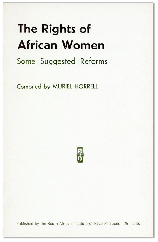 Item #24832] The Rights of African Women: Some Suggested Reforms. Muriel HORRELL