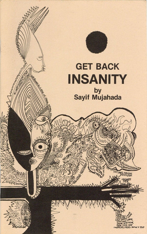 Item #24886] Get Back Insanity. Sayif MUJAHADA, pseud. Bruce C. Geary