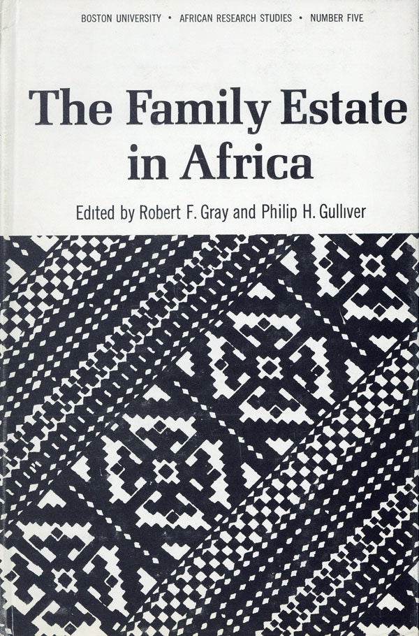 Item #24910] The Family Estate in Africa: Studies in the Role of Property in Family Structure and...