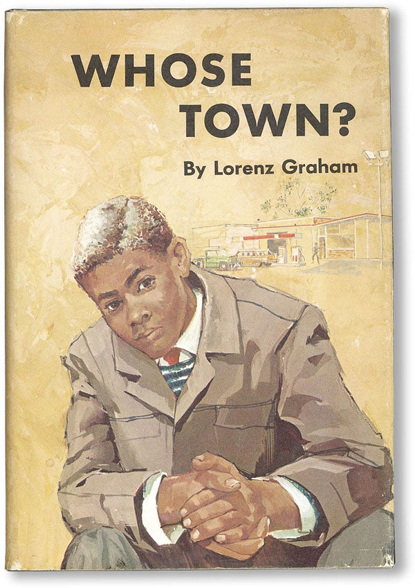 Item #24923] Whose Town? Lorenz GRAHAM