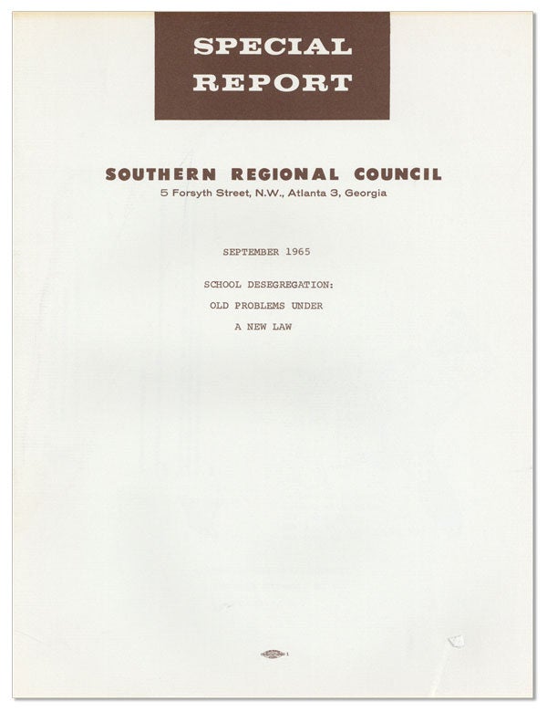 Item #25055] Special Report. September 1965. School Desegregation: Old Problems Under A New Law....