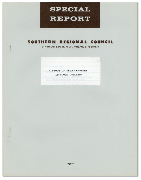 Item #25059] Special Report. A Study of Negro Farmers in South Carolina. Southern Regional...