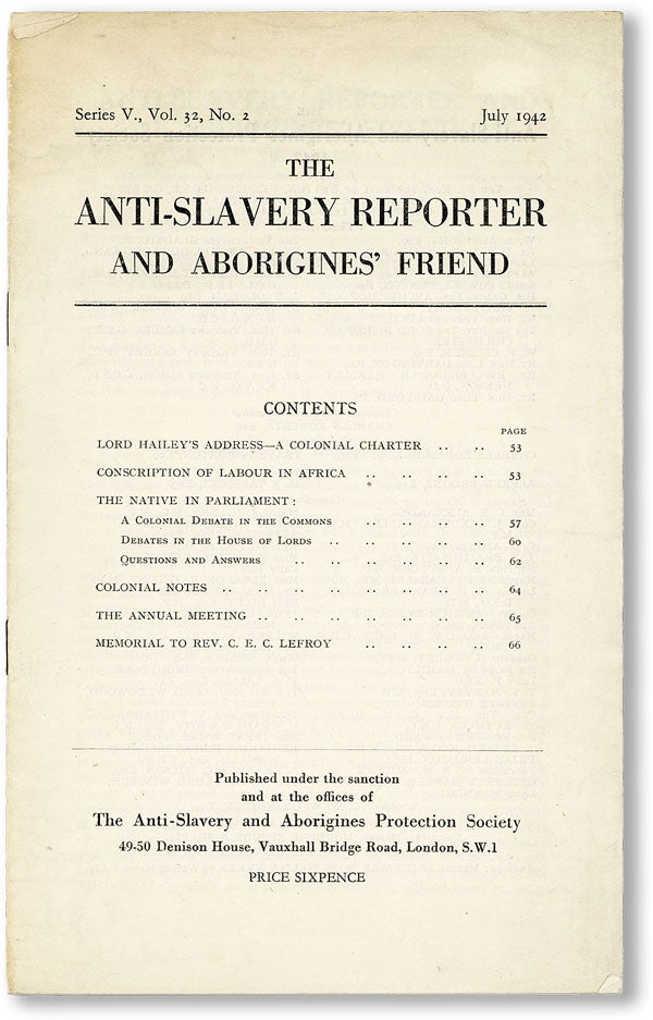 Item #25070] The Anti-Slavery Reporter and Aborigines' Friend. Series V, Vol. 32, no. 2, July,...