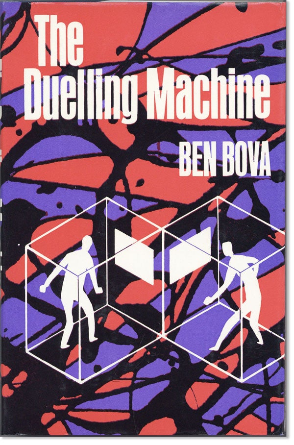 Item #25127] The Duelling Machine. Ben BOVA