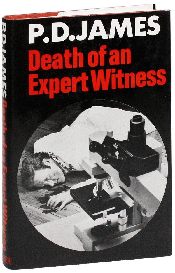 Item #25140] Death of an Expert Witness [with Signed Bookplate Laid In]. P. D. JAMES