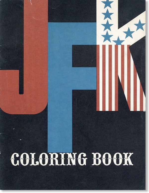 Item #25217] JFK Coloring Book [cover title]. Jackie KANNON, Mort Drucker