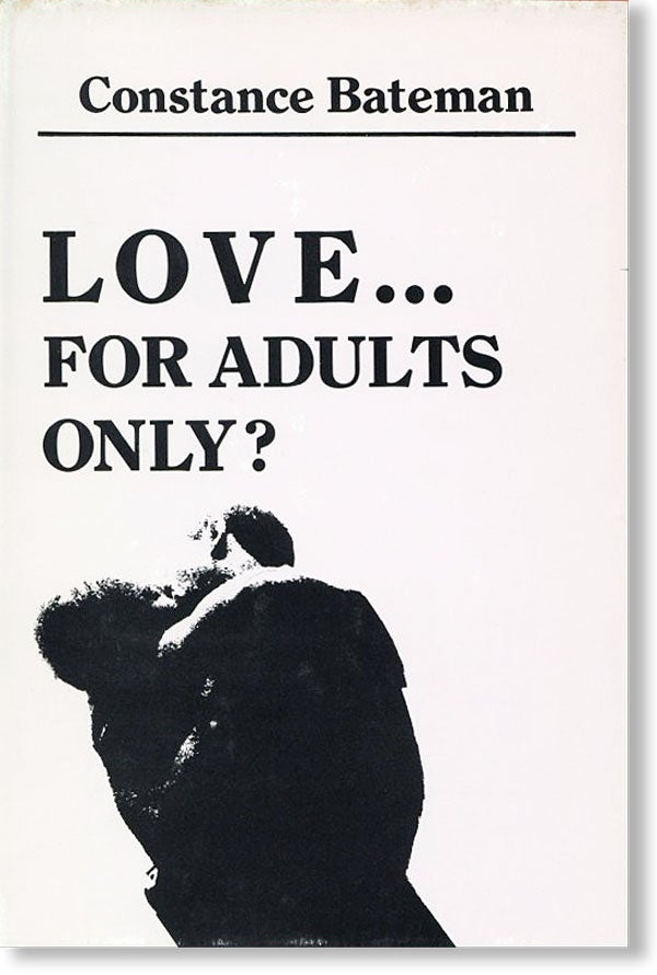 Item #25411] Love...for Adults Only? AFRICAN AMERICANS, Constance BATEMAN, POETRY