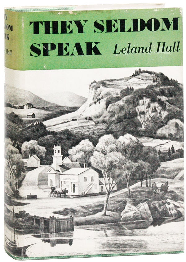 Item #25476] They Seldom Speak. Leland HALL