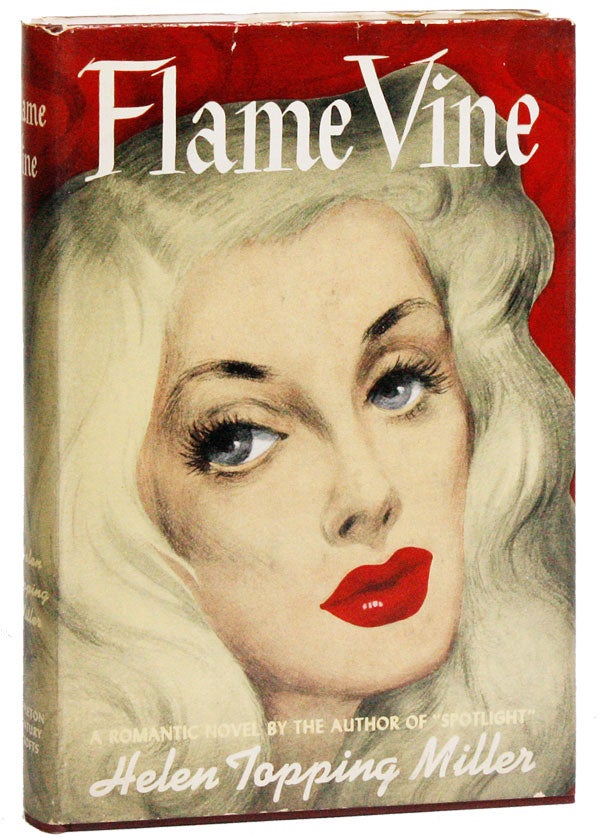 Item #25477] Flame Vine. Helen Topping MILLER