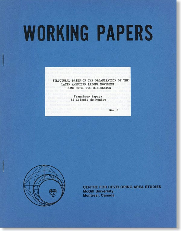 Item #25565] Structural Bases of the Organization of the Latin America Labour Movement: Some...