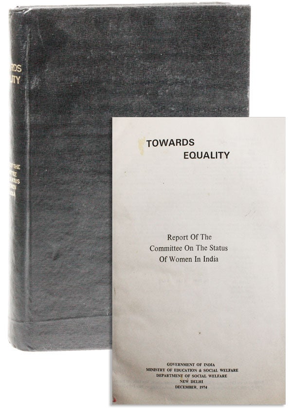 Item #25623] Towards Equality: Report. COMMITTEE ON THE STATUS OF WOMEN IN INDIA