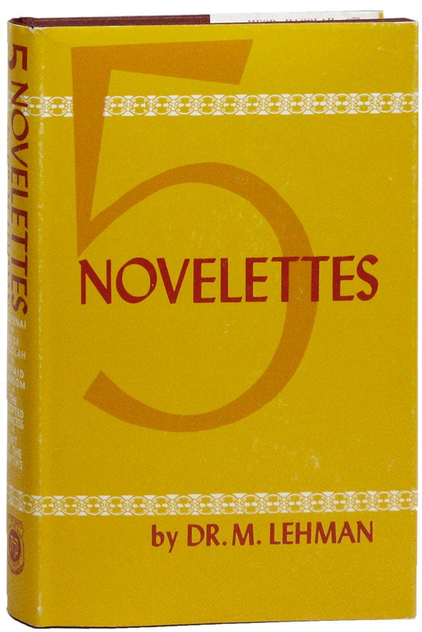 Item #25633] 5 Novelettes. Dr. M. LEHMAN, trans Nissan Mindel, Marcus Lehmann