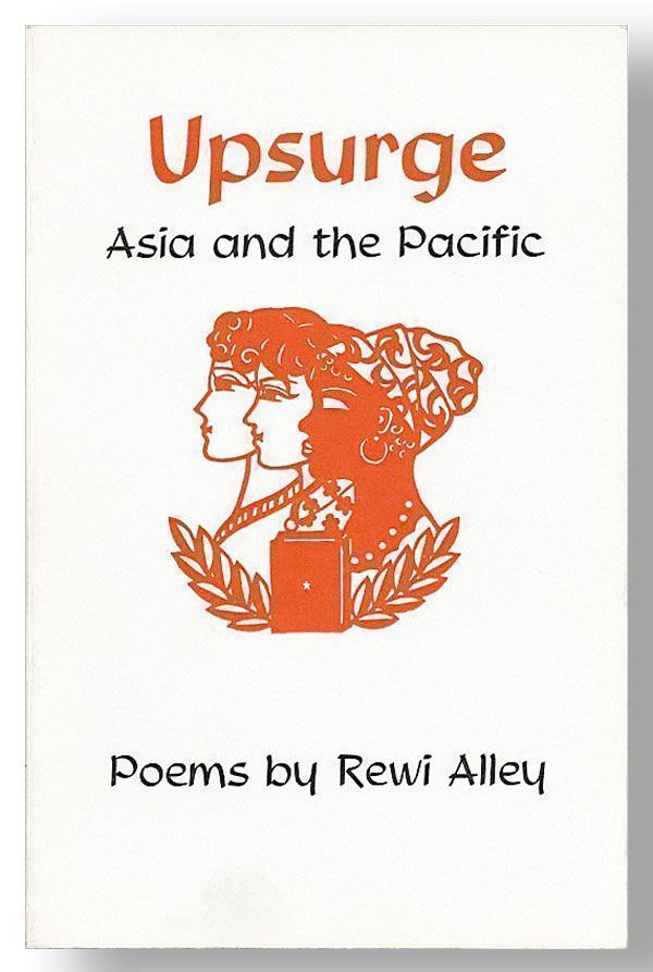 [Item #25662] Upsurge: Asia and the Pacific. Poems by Rewi Alley. Rewi ALLEY.