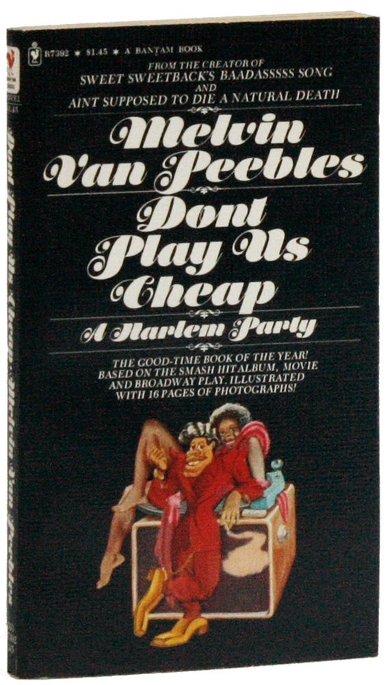 Item #25887] Don't Play Us Cheap: A Harlem Party. Melvin VAN PEEBLES