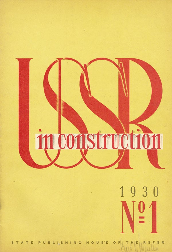 Item #25938] USSR in Construction (USSR im BAU). 1930, nos.1-6 (January-June). PIATAKOV,...