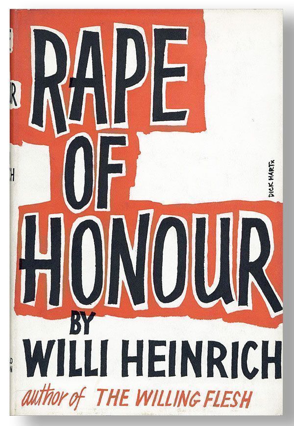 Item #25952] Rape of Honour. Willi HEINRICH