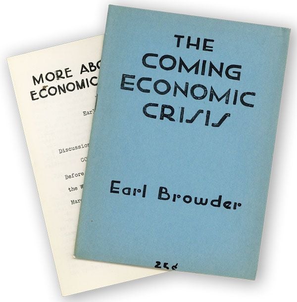 Item #25968] The Coming Economic Crisis [...] A Lecture Delivered Before the Discussion Circle,...