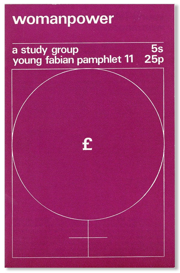 [Item #26244] Womanpower: A Study Group [cover title]. YOUNG FABIAN GROUP, contributor Frances Stewart.