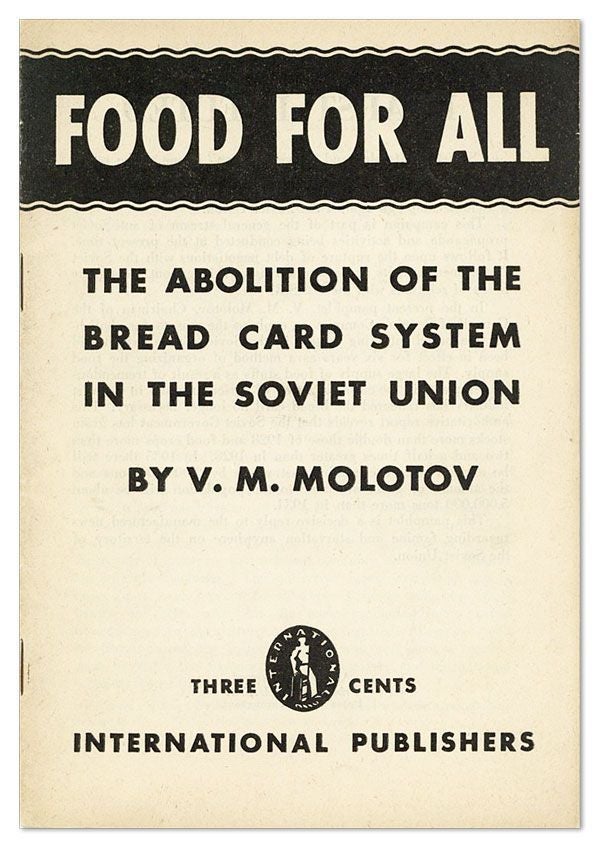 Item #26290] Food for All: The Abolition of the Bread Card System in the Soviet Union [cover...