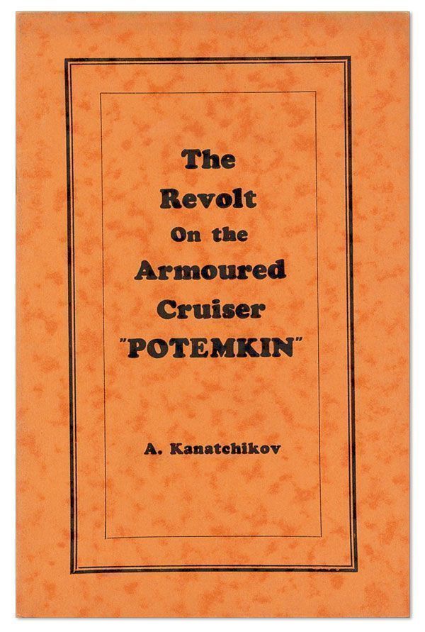 Item #26303] The Revolt on the Armoured Cruiser "Potemkin" RUSSIAN REVOLUTION, A. KANATCHIKOV