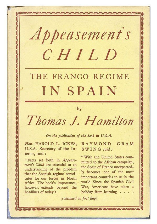 Item #26410] Appeasement's Child: The Franco Regime in Spain. Thomas J. HAMILTON