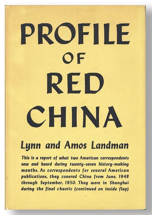 Item #26432] Profile of Red China. Lynn and Amos LANDMAN