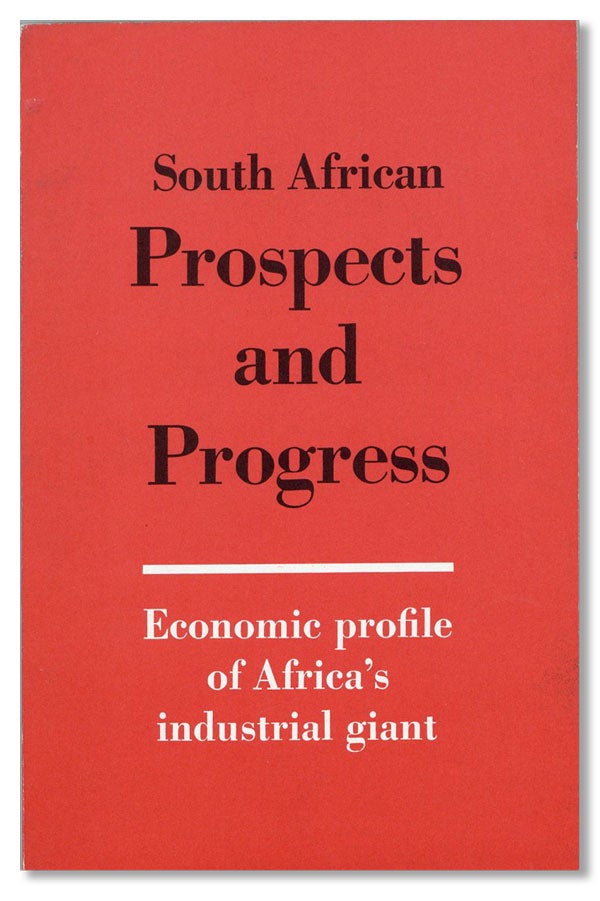 Item #26503] South African Prospects and Progress. SOUTH AFRICAN INFORMATION SERVICE