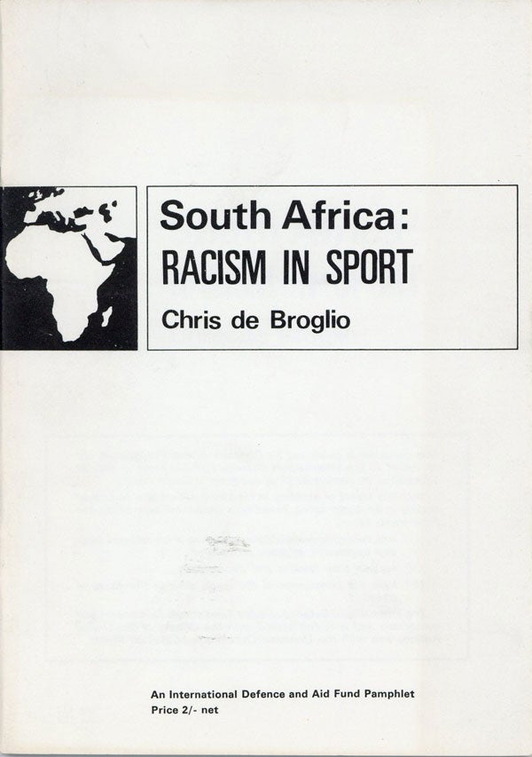 Item #26510] South Africa: Racism in Sport. Chris DE BROGLIO