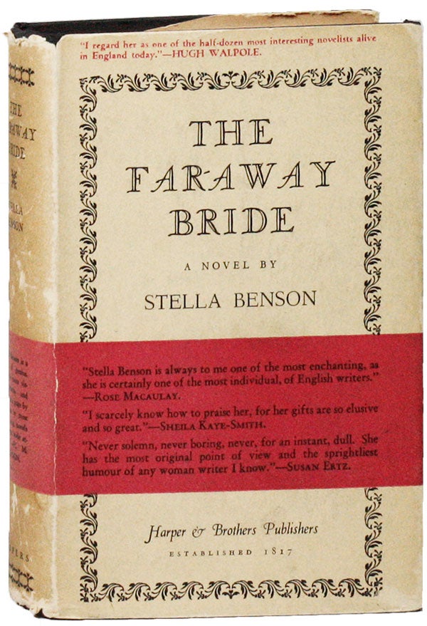 Item #26547] The Far-Away Bride. Stella BENSON