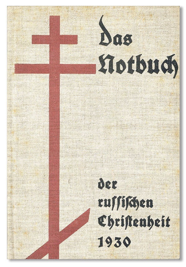 Das Notbuch der Russischen Christenheit. N. N. GLUBOKOWSKY.