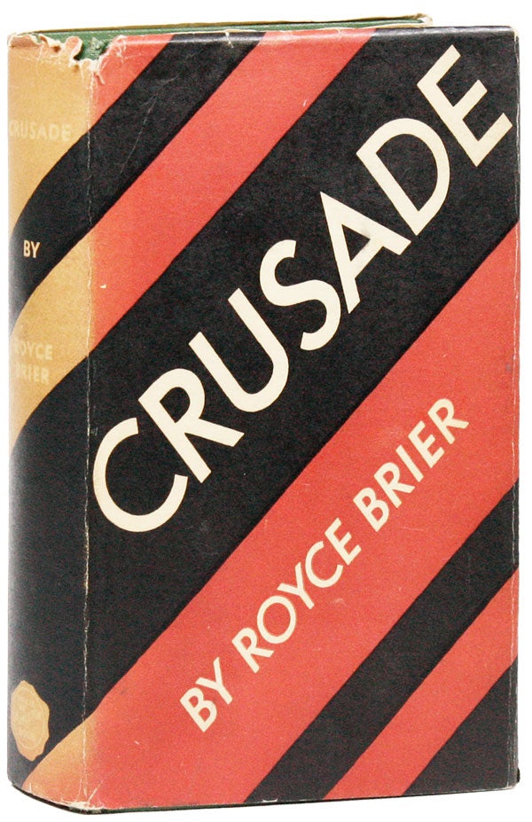 Item #26597] Crusade. Royce BRIER