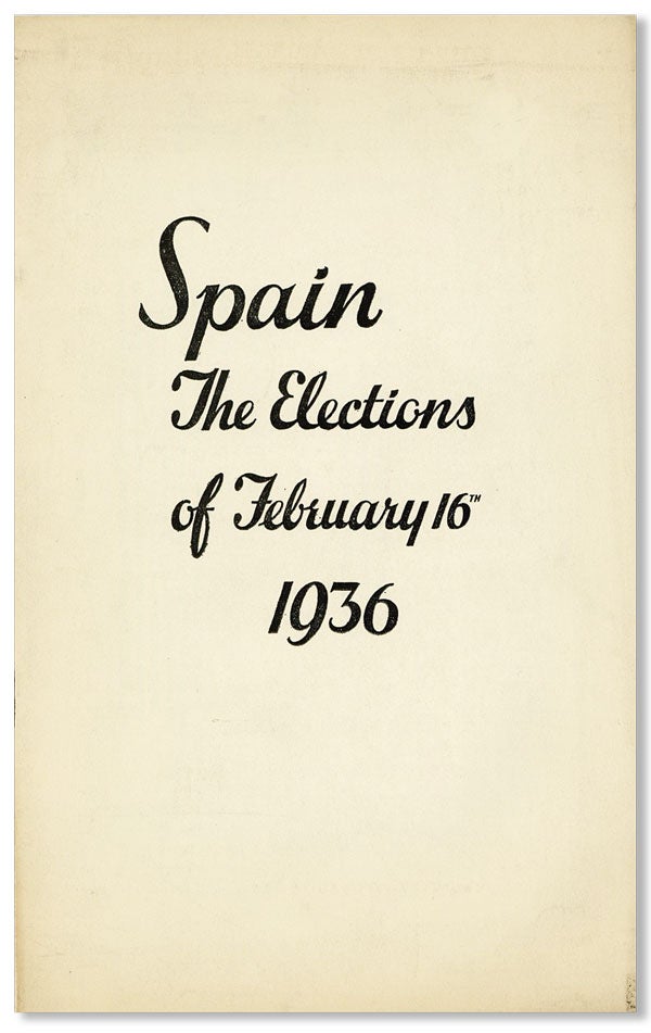 Item #26641] Spain: The Elections of February 16, 1936. John H. HUMPHREYS, contr
