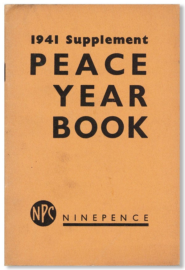 Item #26701] Peace Year Book, Supplement for 1941. NATIONAL PEACE COUNCIL