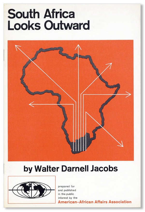 Item #27273] South Africa Looks Outward. Walter Darnell JACOBS