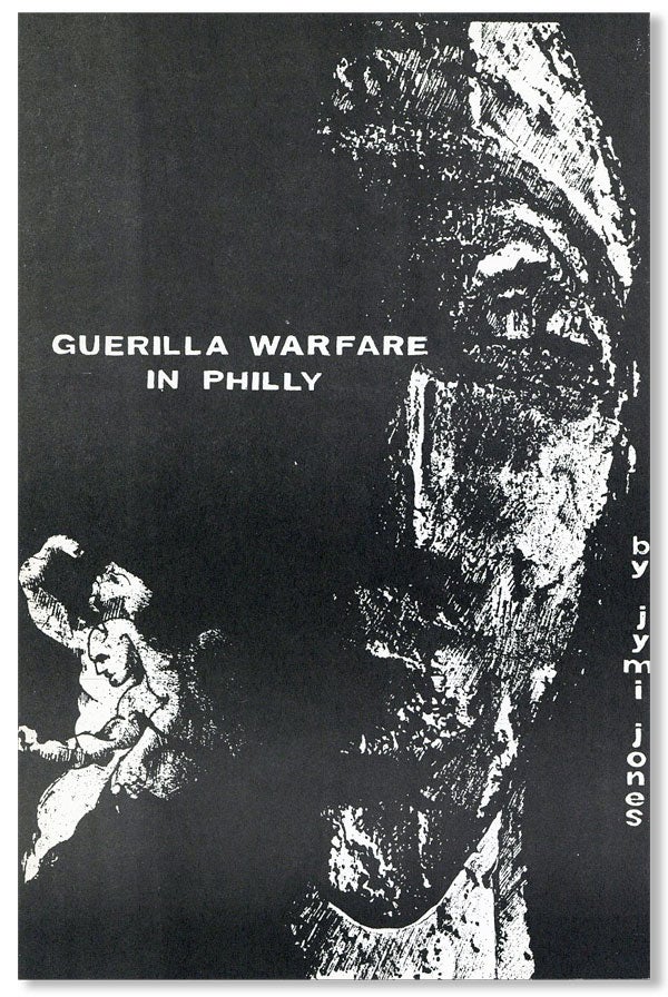 Item #27418] Guerilla Warfare in Philly. AFRICAN AMERICANS, Jymi JONES