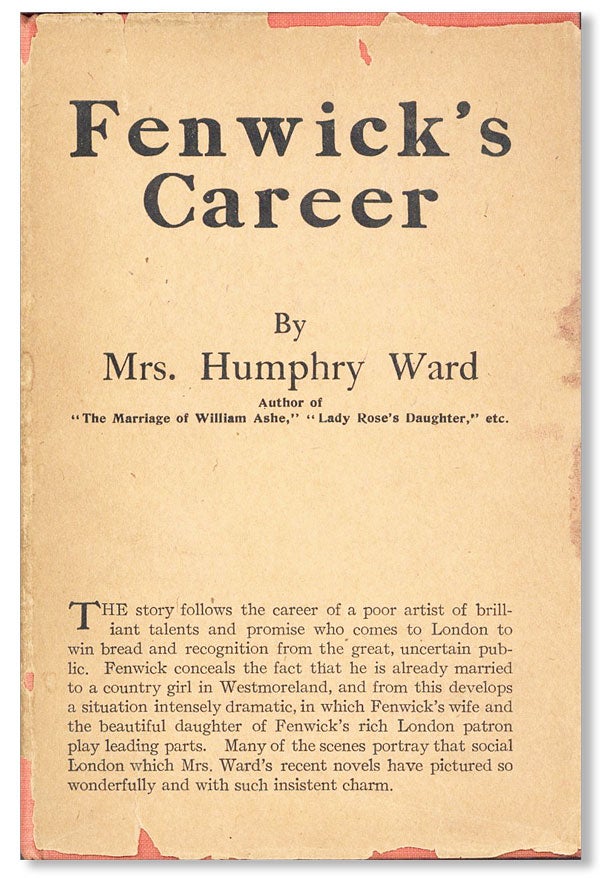 Item #27547] Fenwick's Career. Mrs. Humphry WARD, Albert Sterner