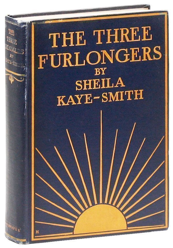 Item #27678] The Three Furlongers [Three Against the World]. Sheila KAYE-SMITH