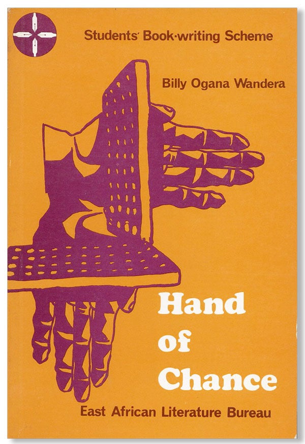 Item #27716] Hand of Chance. Billy Ogana WANDERA