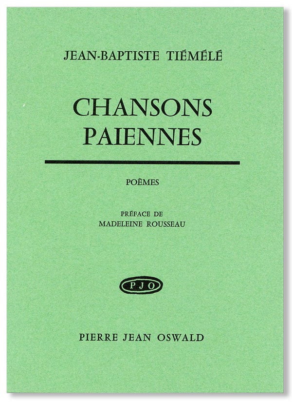 Item #27720] Chansons Paiennes: Poèmes. Jean-Baptiste TIÉMÉLÉ, préf...