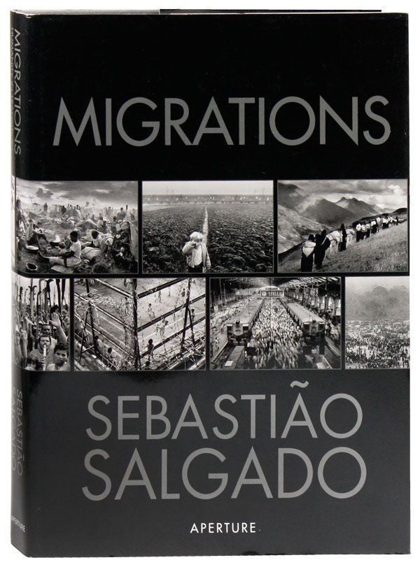 Item #27747] Migrations: Humanity in Transition. Sebastião SALGADO, concept Lélia...