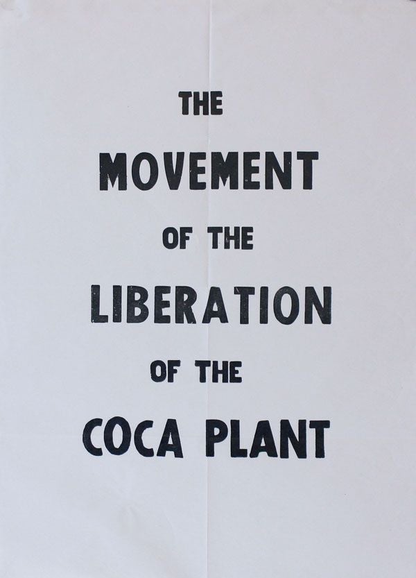 Item #27909] Poster: The Movement of the Liberation of the Coca Plant. Wilson DÍAZ, Amy...