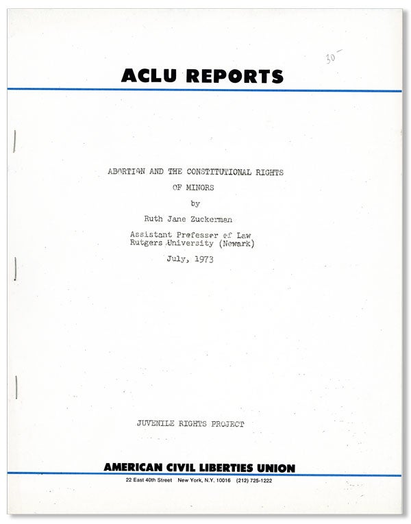 Item #27931] Abortion and the Constitutional Rights of Minors. Ruth Jane ZUCKERMAN