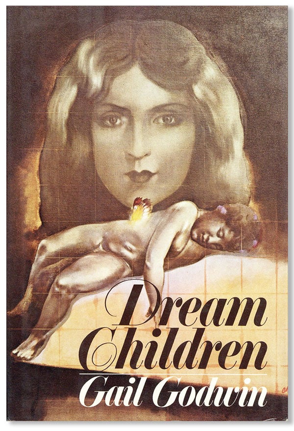 Item #27936] Dream Children: Stories. Gail GODWIN