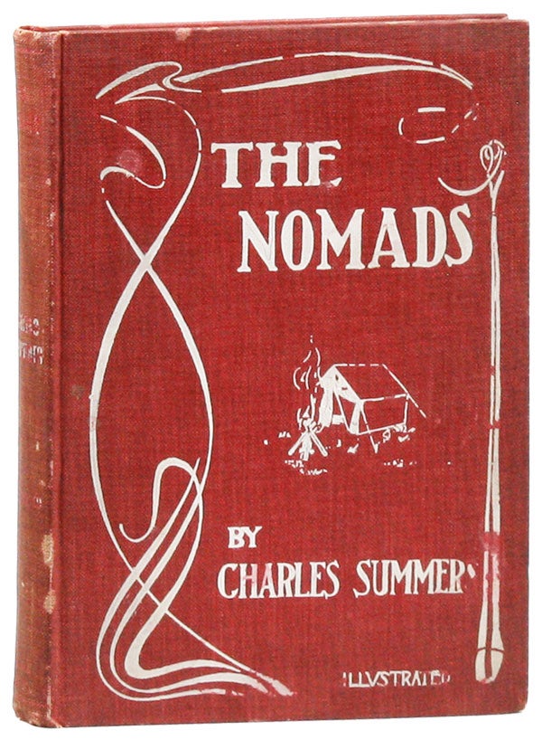 Item #27949] The Nomads. Charles SUMMERS