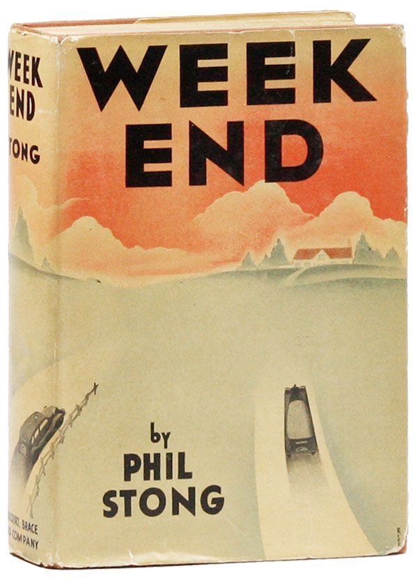 Item #27967] Week-End. Phil STONG