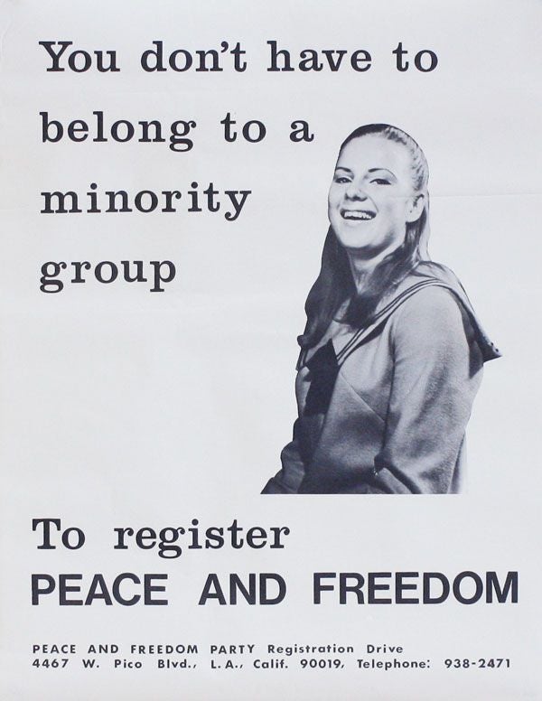 Item #27974] Poster: You don't have to belong to a minority group to register PEACE AND FREEDOM....