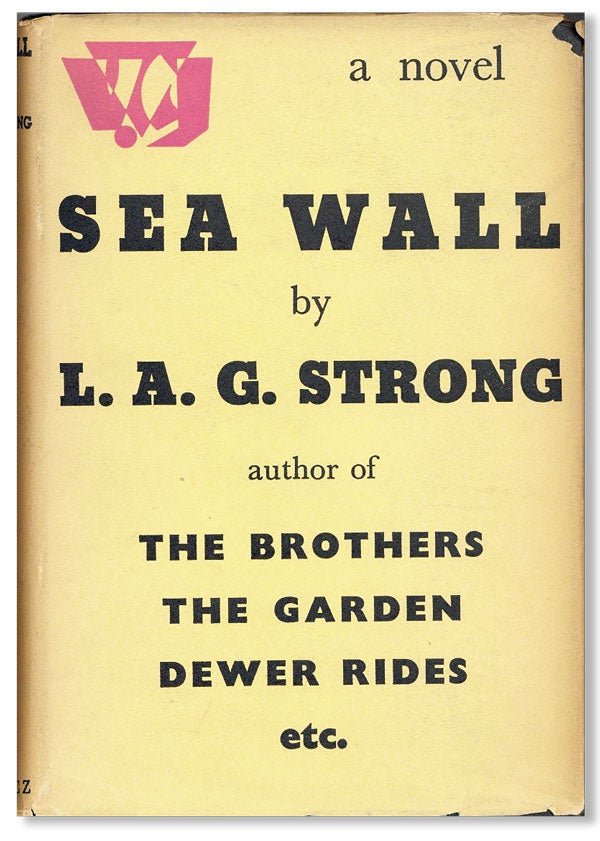 Item #28098] Sea Wall. A. G. STRONG, eonard
