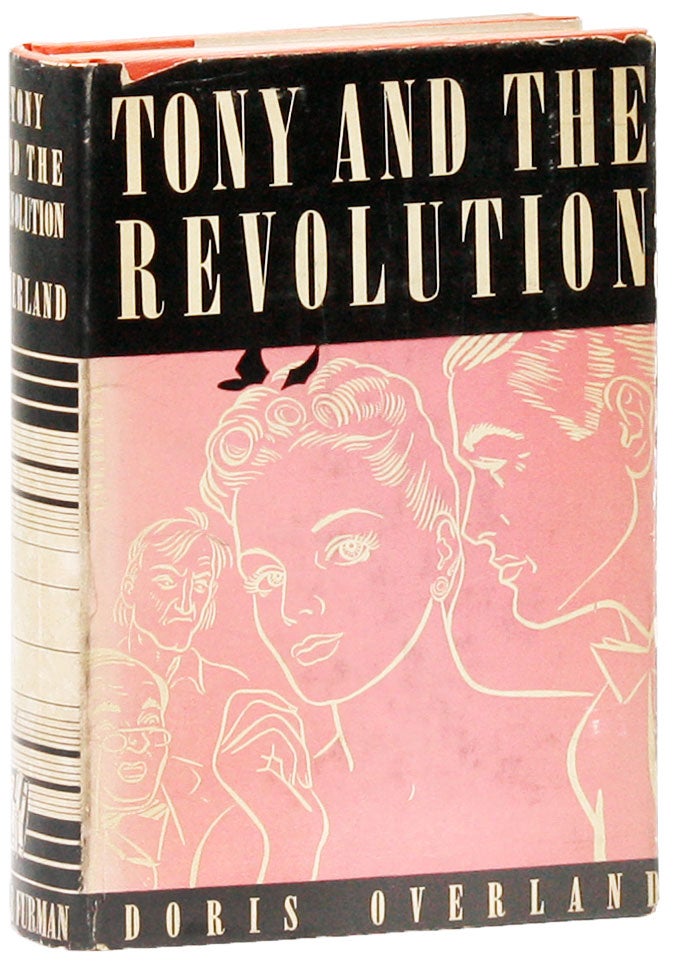 Item #28147] Tony and the Revolution. Doris OVERLAND