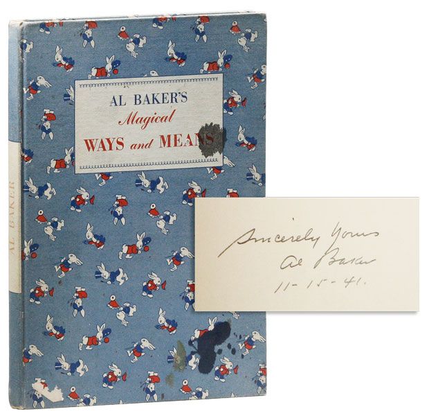 Item #28310] Magical Ways and Means. Sixty Tricks by Al Baker (signed copy). Al BAKER
