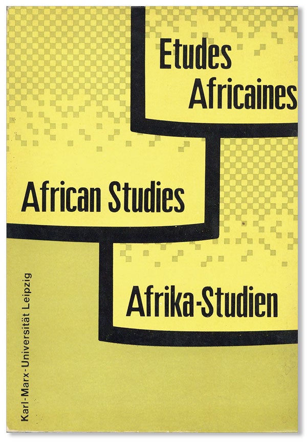 Item #28361] Etudes Africaines / African Studies / Afrika-Studien: Dem. II Internationalen...